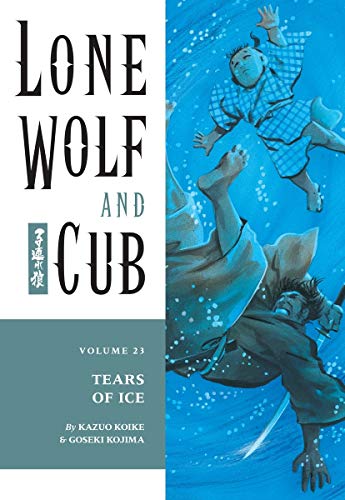 Lone Wolf and Cub Vol. 23: Tears of Ice
