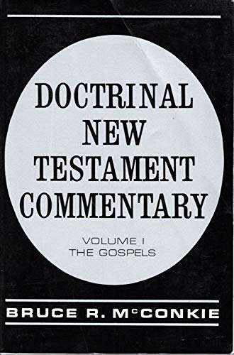 Doctrinal New Testament Commentary: Volumes 1-3