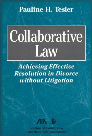 Cover of Collaborative Law by Tesler, Pauline H., paperback Book