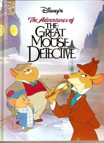 Disney's the Adventures of the Great Mouse Detective (Disney Classic)