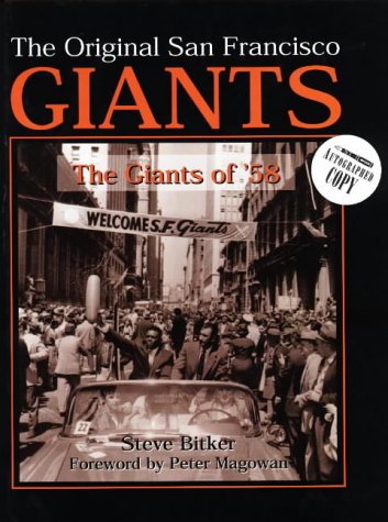 The Original San Francisco Giants: The Giant of '58
