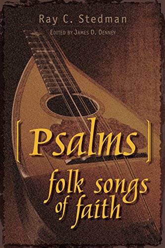 Psalms: Folk Songs of Faith