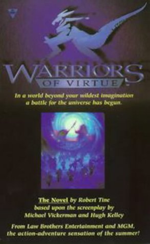 Warriors of Virtue: The Novel