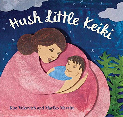 Hush Little Keiki