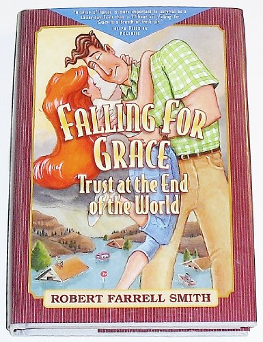 Falling for Grace: Trust at the End of the World (Trust Williams Trilogy)
