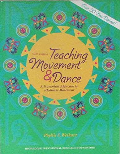 Teaching Movement and Dance: Sequential Approach to Rhythmic Movement