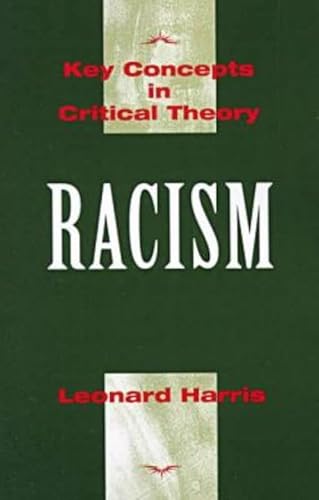 Racism (Key Concepts in Critical Theory)