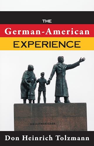 The German-American Experience (German Studies)