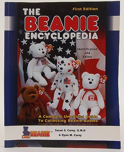 The Beanie Encyclopedia: A Complete Unofficial Guide to Collecting Beanie Babies