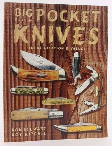 Big Book of Pocket Knives : Identification & Values