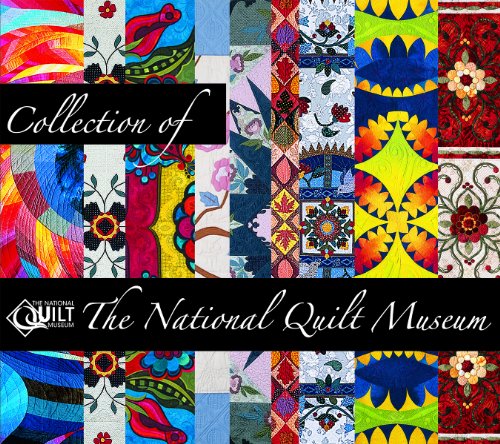 Collection of the National Quilt Museum