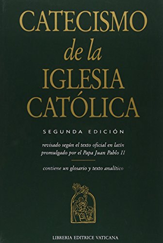 Catecismo de la Iglesia Catolica (Spanish Edition)