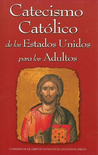 Catecismo Católico de los Estados Unidos para los Adultos