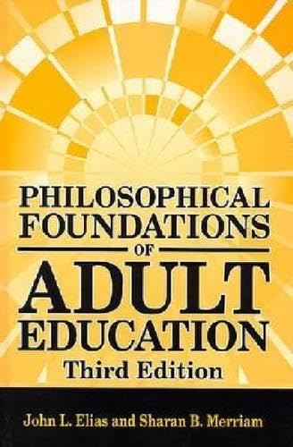 Philosophical Foundations of Adult Education