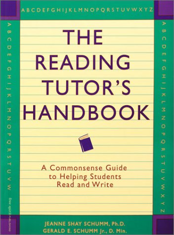 The Reading Tutor's Handbook: A Commonsense Guide to Helping Students Read and Write