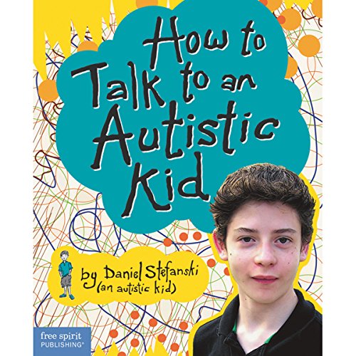 How to Talk to an Autistic Kid