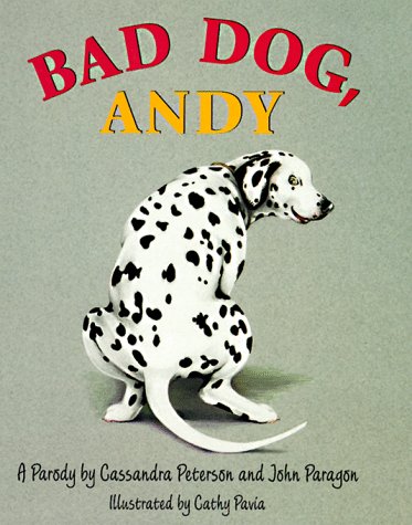 Bad Dog, Andy: A Parody