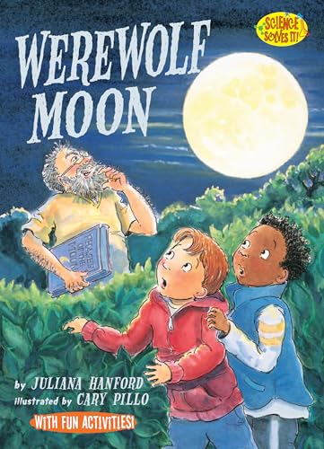 Werewolf Moon: Phases of the Moon (Science Solves It! ®)