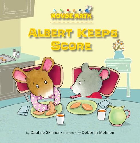 Albert Keeps Score (Mouse Math ®)