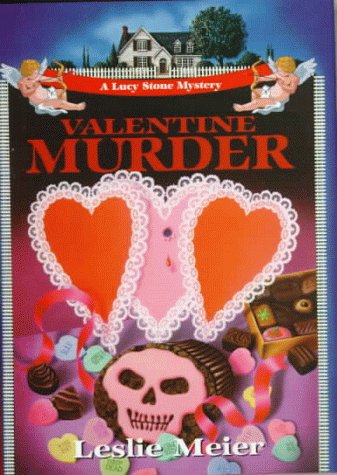 Valentine Murder (Lucy Stone Mysteries, No. 6)