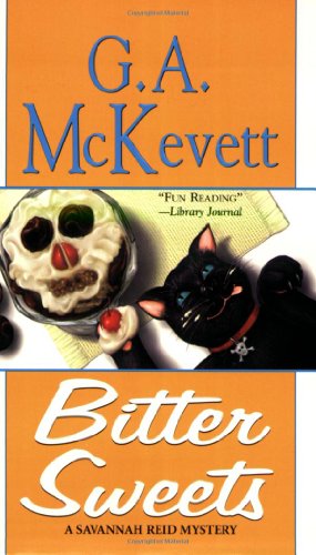 Bitter Sweets: A Savannah Reid Mystery
