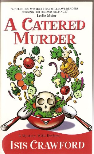 A Catered Murder (Mystery with Recipes, No. 1)