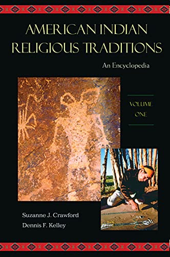 American Indian Religious Traditions: An Encyclopedia (3 Volume set)