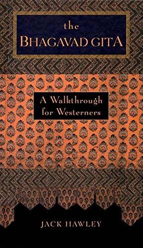 The Bhagavad Gita: A Walkthrough for Westerners