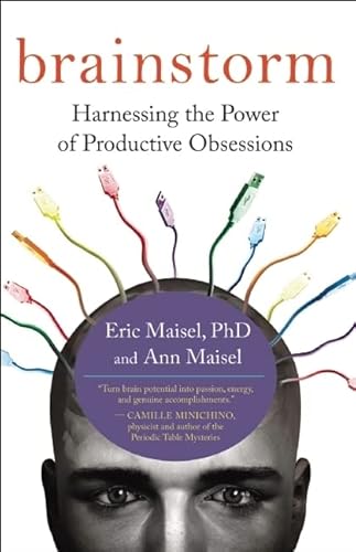 Brainstorm: Harnessing the Power of Productive Obsessions