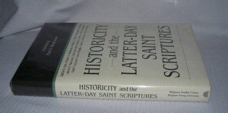 Historicity and the Latter-Day Saint scriptures