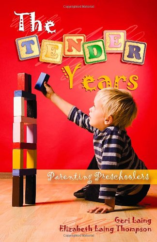 The Tender Years: Parenting Preschoolers