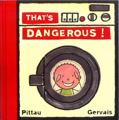 That's Dangerous!