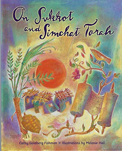 On Sukkot And Simchat Torah