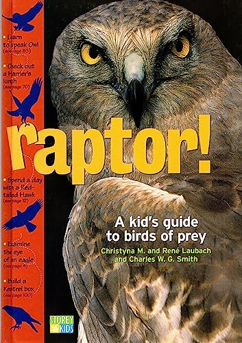 Raptor! A Kid's Guide to Birds of Prey