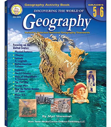 Discovering the World of Geography, Grades 5 - 6: Includes Selected National Geography Standards