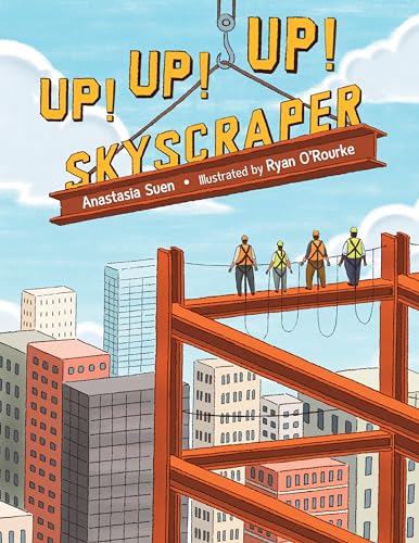 Cover of Up! Up! Up! Skyscraper by Suen, Anastasia, hardcover Book