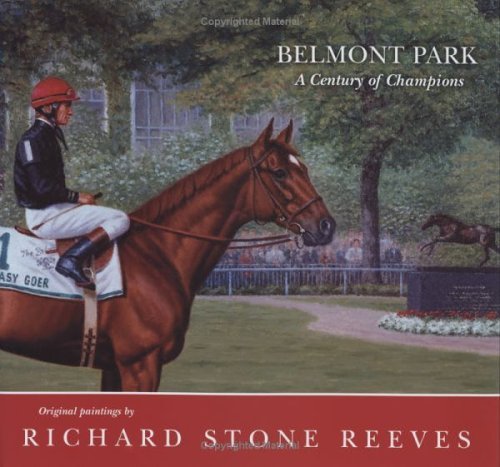 Belmont Park: A Century of Champions