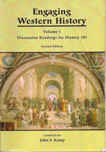 Engaging Western History Volume I: Discussion Readings for History 105