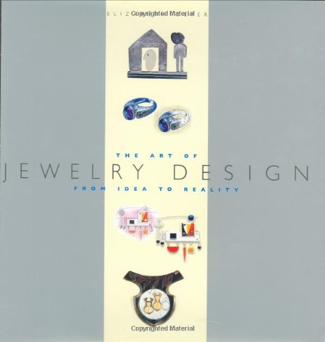 Cover of The Art of Jewelry Design: From Idea to Reality by Olver, Elizabeth, hardcover Book