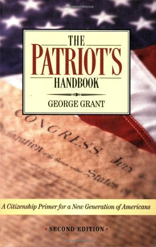 The Patriot's Handbook: A Citizenship Primer for a New Generation of Americans