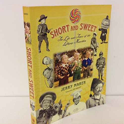 Short and Sweet: The Life and Times of the Lollipop Munchkin