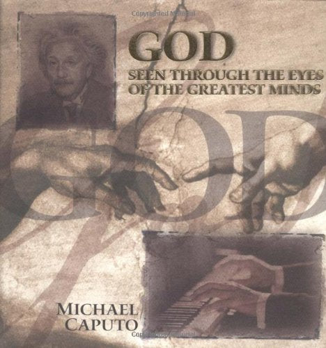 God Seen Through the Eyes of the Greatest Minds