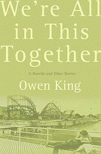 We're All in This Together: A Novella and Stories