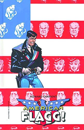 American Flagg! Vol. 1