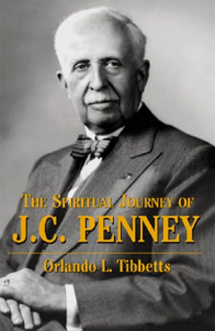 "The Spiritual Journey of J. C. Penney"