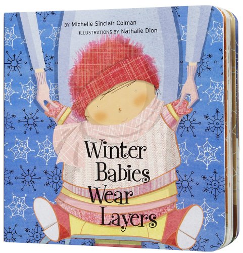 Winter Babies Wear Layers (An Urban Babies Wear Black Book)