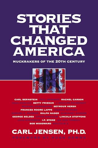 Stories that Changed America: Muckrakers of the 20th Century