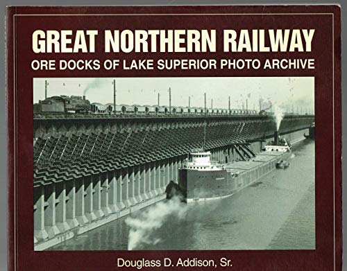 Great Northern Railway Ore Docks of Lake Superior Photo Archive