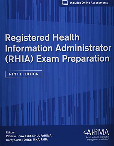 Registered Health Information Administrator (RHIA) Exam Prep