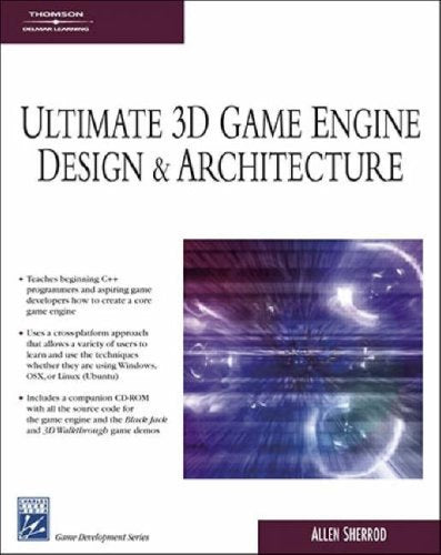 Ultimate 3D Game Engine Design & Architecture